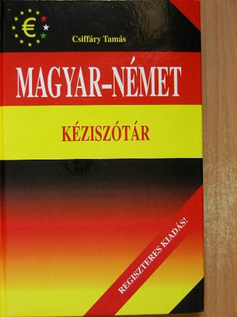 Csiffáry Tamás - Magyar-német kéziszótár [antikvár]