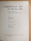 Christian Art in Hungary [antikvár]