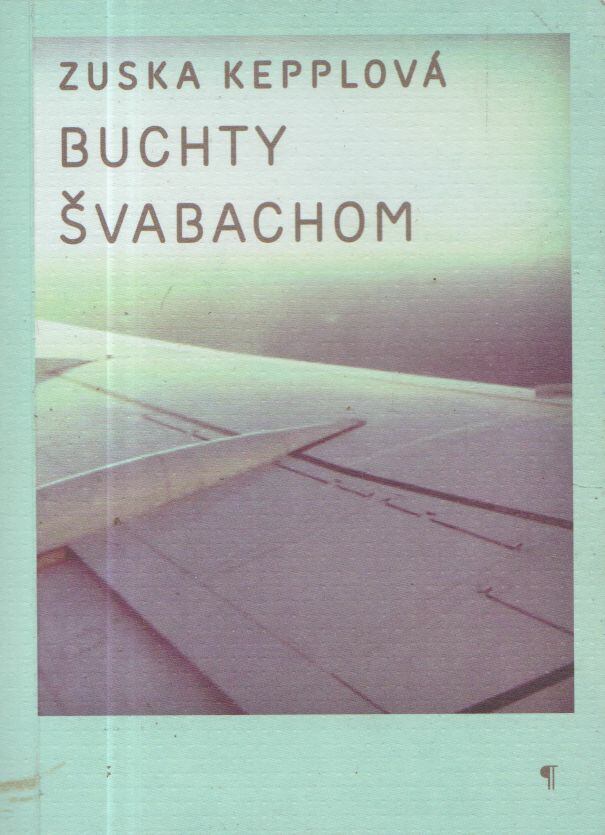 Zuska Kepplová - Buchty švabachom [antikvár]