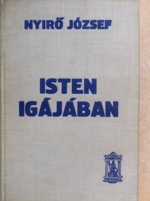 Nyirő József - Isten igájában I-II. [antikvár]