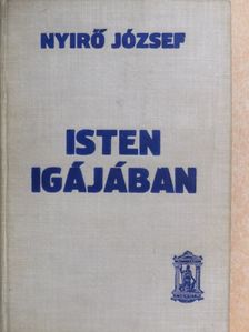 Nyirő József - Isten igájában I-II. [antikvár]