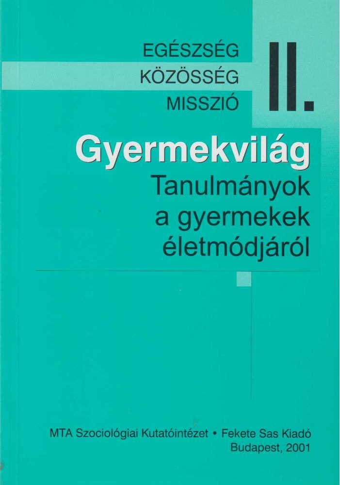 Susánszky Éva, Szántó Zsuzsanna - Gyermekvilág [antikvár]