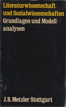 J. B. Metzler Stuttgart - Literaturwissenschaft und Sozialwissenschaften [antikvár]