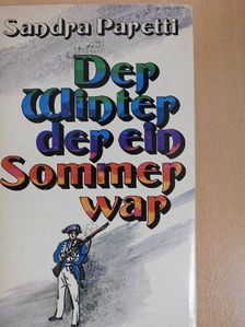 Sandra Paretti - Der Winter der ein Sommer war [antikvár]