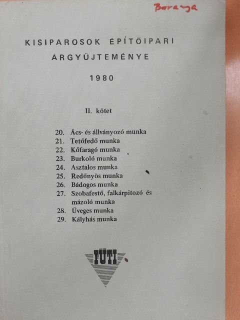 Kisiparosok építőipari árgyűjteménye II. 1980 [antikvár]