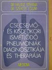 Dr. Halász Stefánia - Csecsemő- és kisdedkori ismétlődő pneumoniák diagnosztikája és therapiája [antikvár]