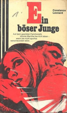 LEONARD, CONSTANCE - Ein böser Junge [antikvár]