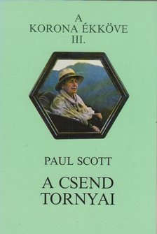 PAUL SCOTT - A csend tornyai [antikvár]