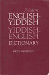 Uriel Weinreich - Modern English-Yiddish / Yiddish-English Dictionary [antikvár]