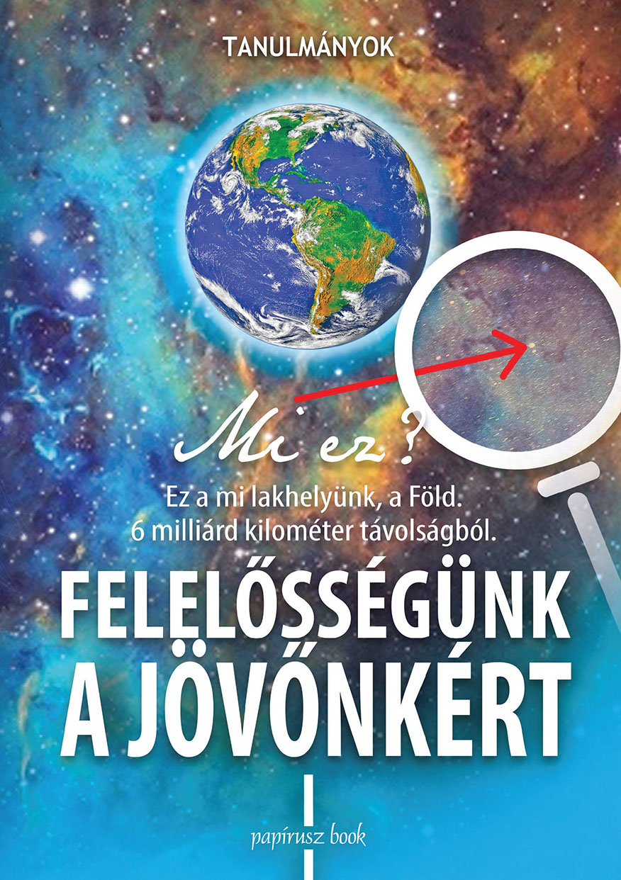 Tekler Vilmos[szerk.] - Felelősségünk a jövőnkért