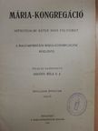Dr. Láng Ince - Mária-Kongregáció 1914/15. (nem teljes évfolyam) [antikvár]