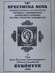 Bán Péter - Specimina Nova Dissertationum ex Instituto Historico Universitatis Quinqueecclesiensis de Iano Pannonio Nominatae 1999 [antikvár]