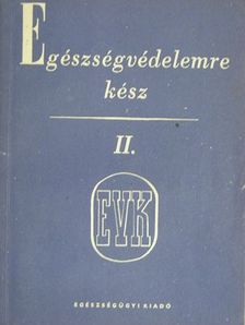 Egészségvédelemre kész II. [antikvár]