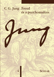C. G. Jung - Freud és a pszichoanalízis (ÖM 4. kötet) (2. kiadás)