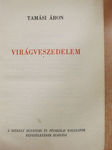 Tamási Áron - Virágveszedelem [antikvár]