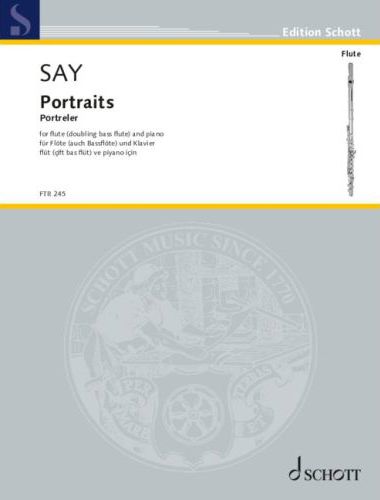 SAY - PORTRAITS FOR FLUTE (DOUBLING BASS FLUTE) AND PIANO