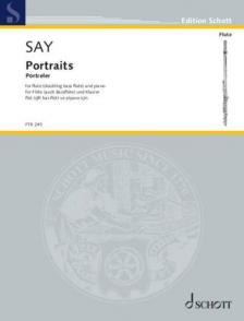 SAY - PORTRAITS FOR FLUTE (DOUBLING BASS FLUTE) AND PIANO
