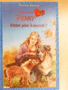 Thomas Brezina - Eltűnt póni kerestetik! [antikvár]