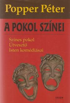 POPPER PÉTER - A pokol színei [antikvár]