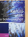 Annie Dillard - Kerülő utak a boldogsághoz [antikvár]