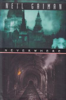 Neil Gaiman - Neverwhere [antikvár]