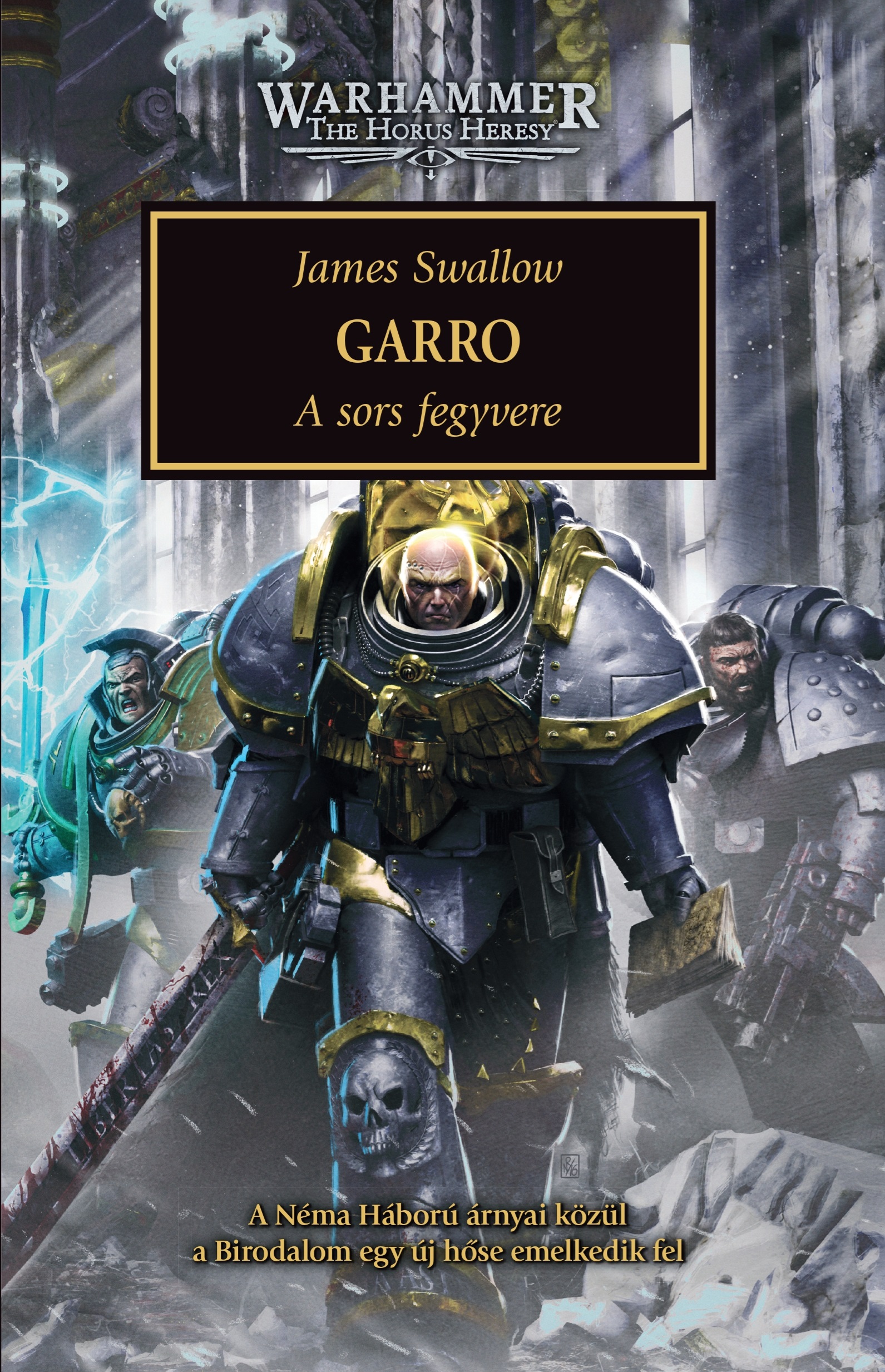 JAMES SWALLOW - Garro - A sors fegyvere