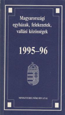 Magyarországi egyházak, felekezetek, vallási közösségek 1995-96 [antikvár]