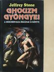 Jeffrey Stone - Ghouzm gyöngyei [antikvár]