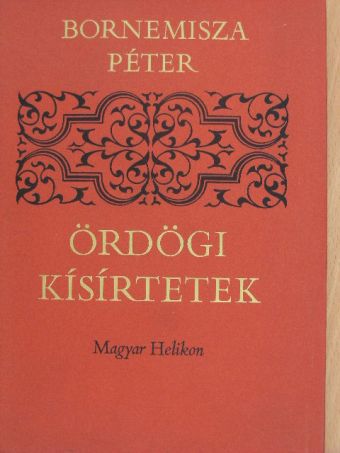 Bornemisza Péter - Ördögi kísírtetek [antikvár]