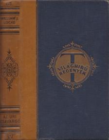 Locke, William J. - Az úri csavargó [antikvár]