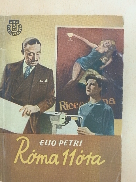 Elio Petri - Róma 11 óra [antikvár]