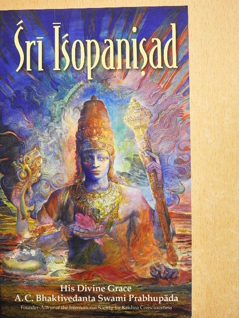 A. C. Bhaktivedanta Swami Prabhupáda - Srí Ísopanisad [antikvár]