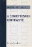 Pomogáts Béla - A szigettenger költészete (dedikált) [antikvár]