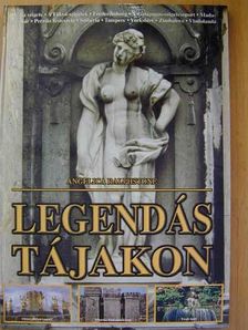 Angelica Ralphstone - Legendás tájakon [antikvár]