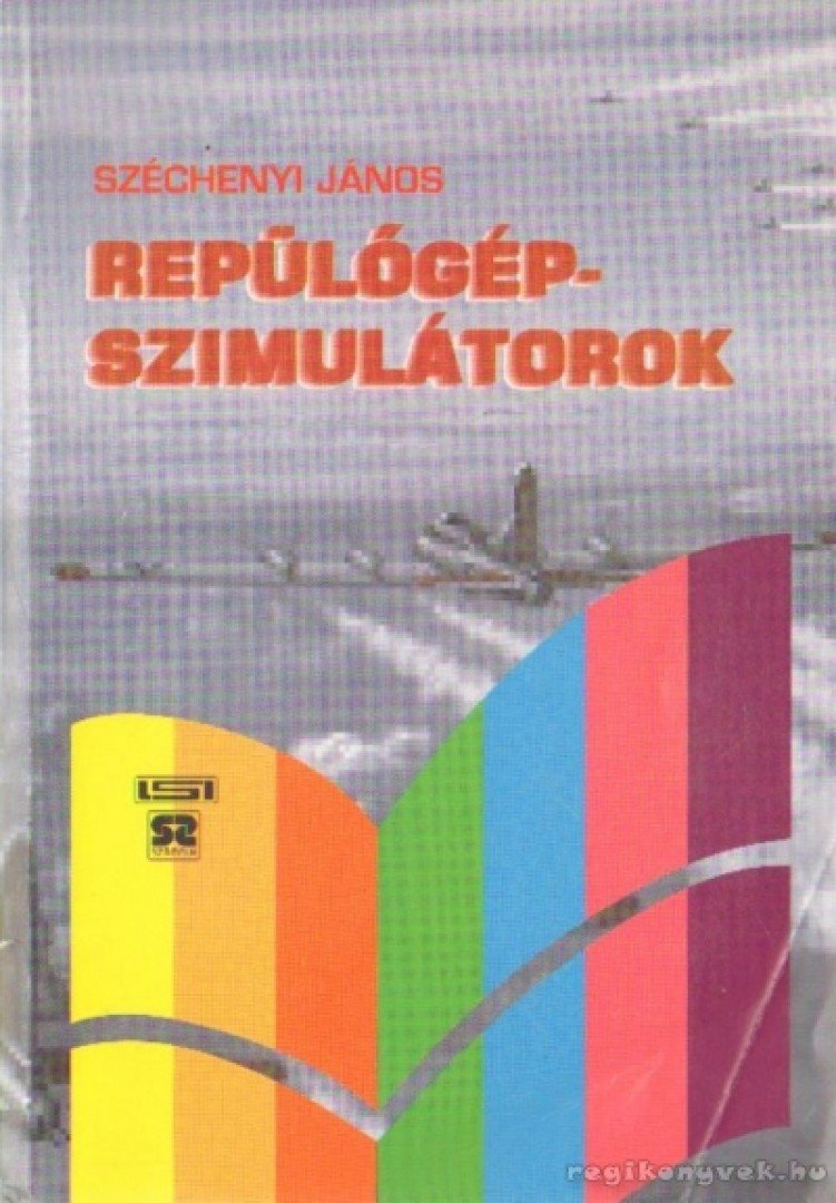 Széchenyi János - Repülőgép-szimulátor programok PC-n [antikvár]