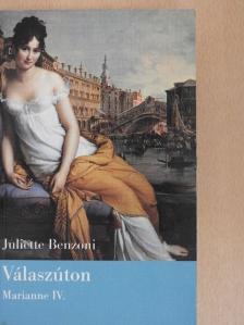 Juliette Benzoni - Válaszúton [antikvár]