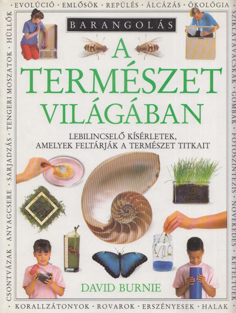 David Burnie - Barangolás a természet világában [antikvár]