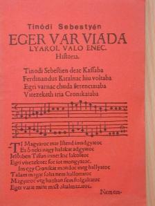 Tinódi Sebestyén - Eger vár viadaljáról való ének [antikvár]