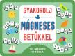 Gyakorolj mágneses betűkkel