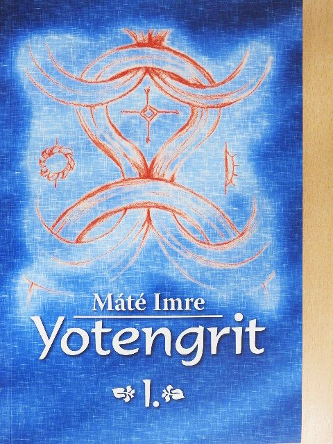 Máté Imre - Yotengrit 1. [antikvár]