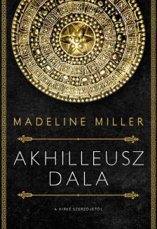 Madeline Miller - Akhilleusz dala