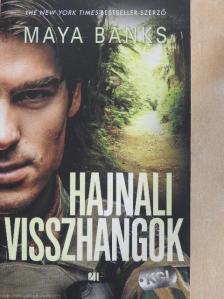 Maya Banks - Hajnali visszhangok [antikvár]