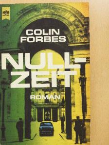 Colin Forbes - Nullzeit [antikvár]