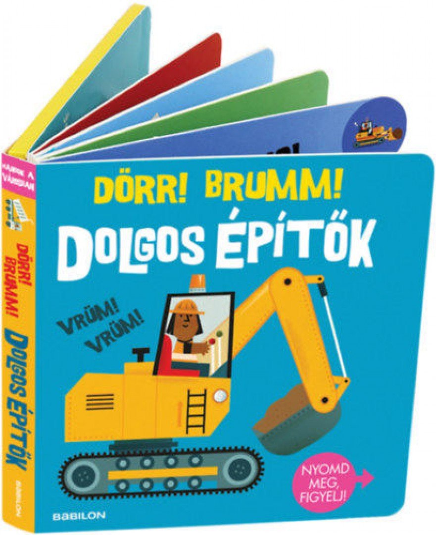 Hangzós könyvek - Dolgos építők - Dörr! Brumm! [antikvár]