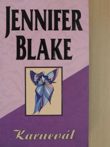 Jennifer Blake - Karnevál [antikvár]