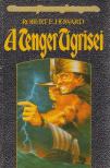 Howard, Robert E. - A Tenger Tigrisei [antikvár]