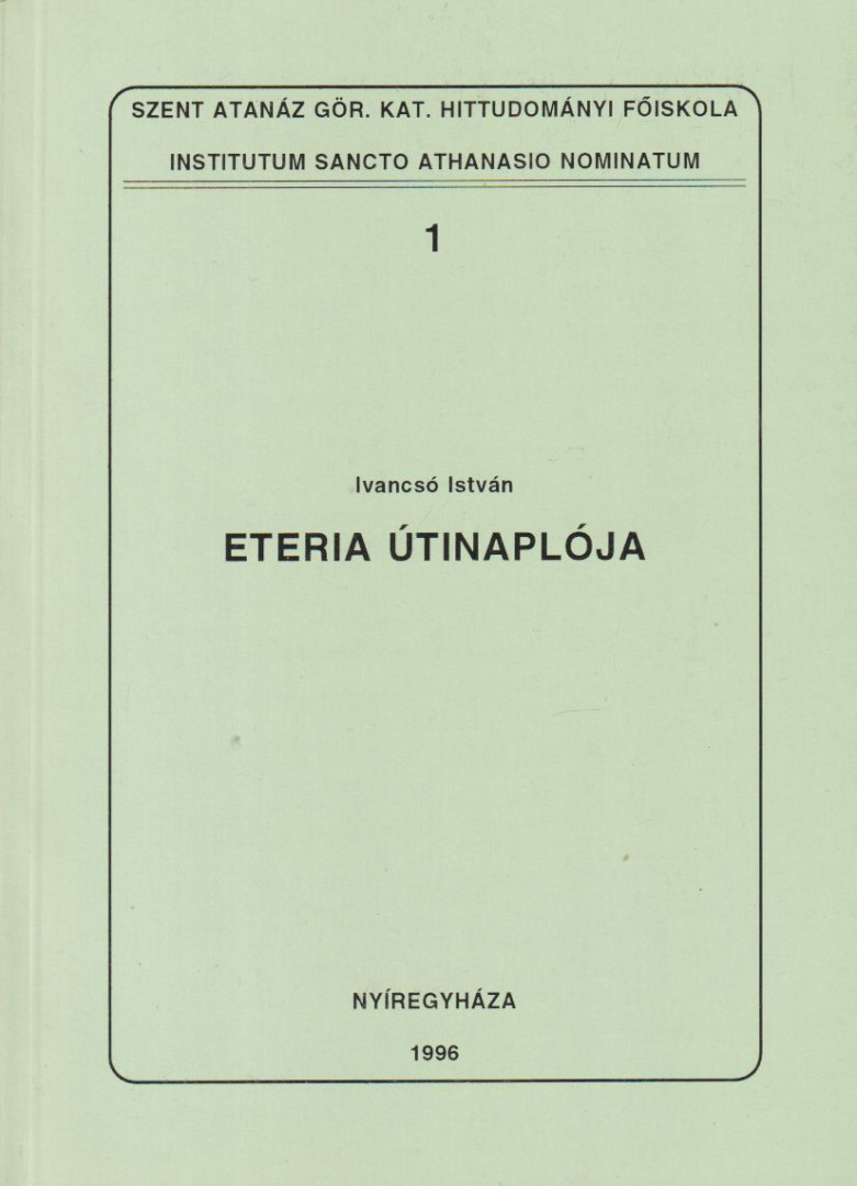 Ivancsó István - Eteria Útinaplója [antikvár]