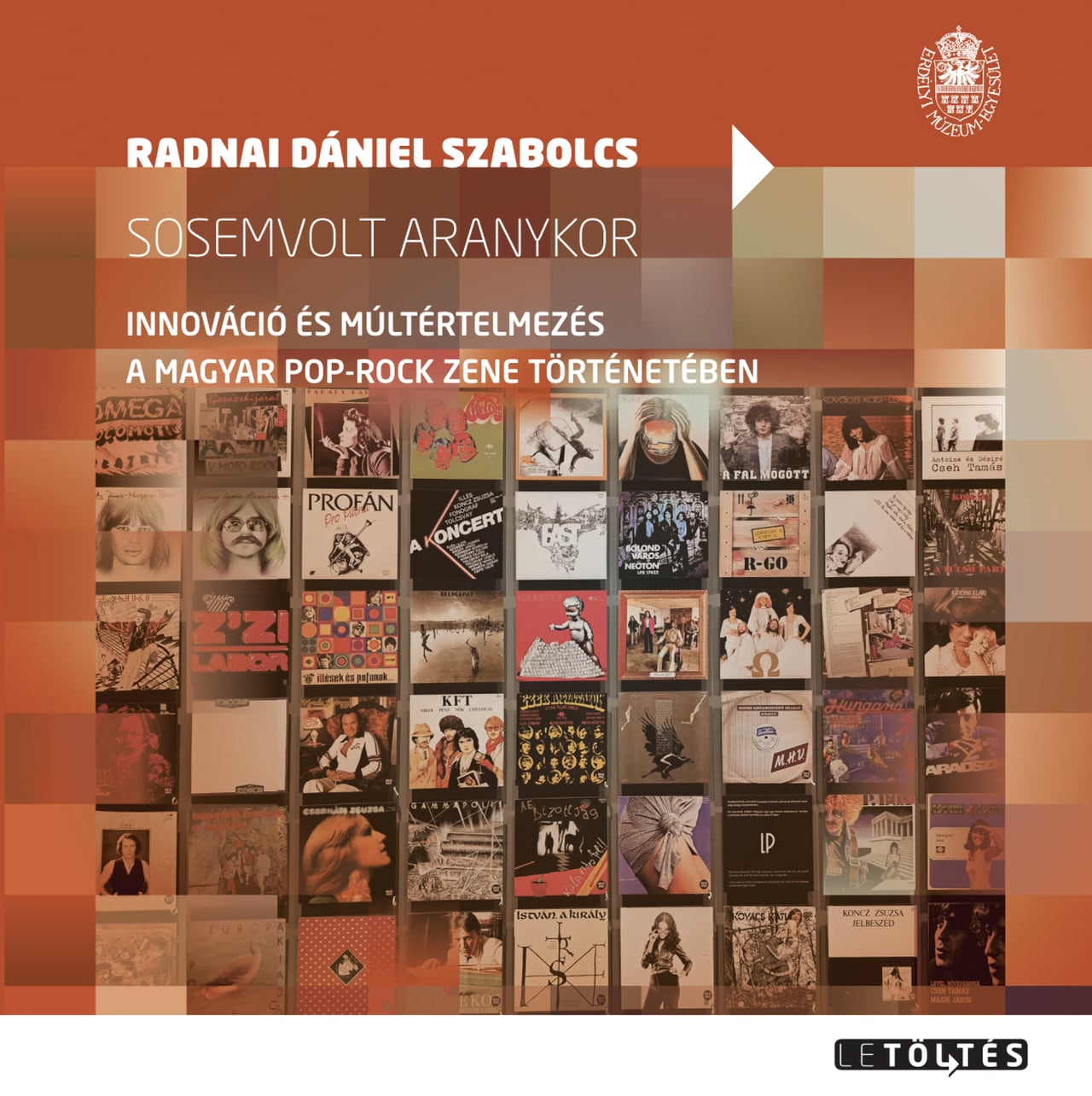 Radnai Dániel András - Sosemvolt aranykor