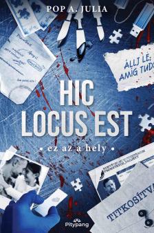 Pop A. Julia - Hic locus est - Ez az a hely