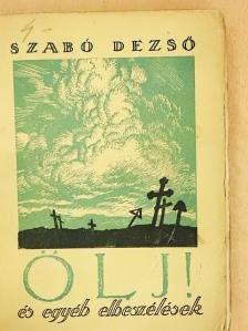 Szabó Dezső - Ölj! [antikvár]